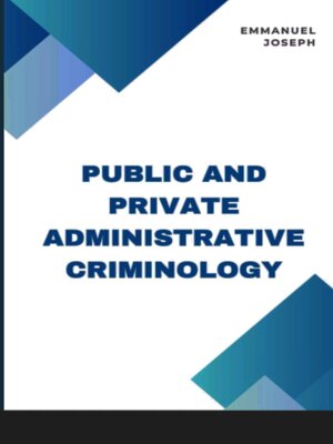 cover image of Public and Private Administrative Criminology